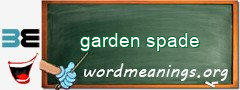 WordMeaning blackboard for garden spade